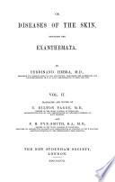 On Diseases of the Skin, Including the Exanthemata