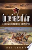 On the Roads of War