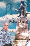 On the Trail of Robert Burns