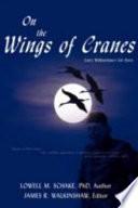 On the Wings of Cranes