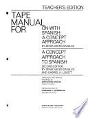 On with Spanish; a Concept Approach: Tape manual