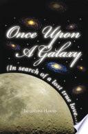 Once Upon a Galaxy
