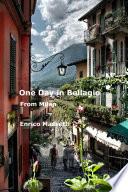 One Day in Bellagio from Milan