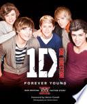 One Direction: Forever Young: Our Official X Factor Story