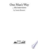 One Man's Way... the interviews