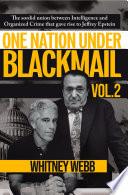One Nation Under Blackmail – Vol. 2