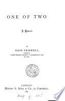One of Two, a Novel