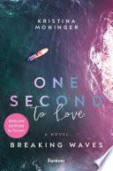 One Second to Love: English Edition