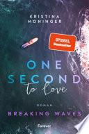 One Second to Love