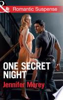 One Secret Night (Ivy Avengers, Book 3) (Mills & Boon Romantic Suspense)