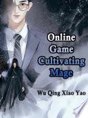 Online Game: Cultivating Mage