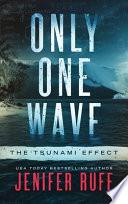 Only One Wave