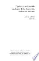 Opciones de desarrollo en el oasis de los Comondú, Baja California Sur, México