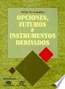 Opciones, futuros e instrumentos derivados
