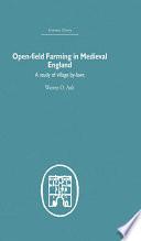 Open-Field Farming in Medieval Europe
