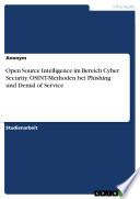 Open Source Intelligence im Bereich Cyber Security. OSINT-Methoden bei Phishing und Denial of Service