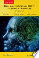 Open Source Intelligence (OSINT) – A practical Introduction