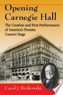 Opening Carnegie Hall