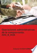 Operaciones administrativas de la compra-venta. ADG_B_0438.