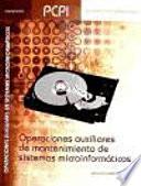 Operaciones auxiliares de mantenimiento de sistemas microinformáticos