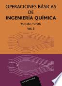 Operaciones básicas de ingeniería química Volumen 2