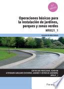 Operaciones básicas para la instalación de jardines, parques y zonas verdes
