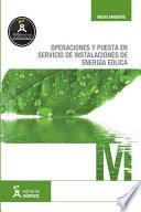 Operaciones y puesta en servicio de instalaciones de energía eólica