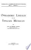 Operadores lineales en los espacios métricos
