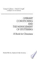 Operant Conditioning and the Management of Stuttering