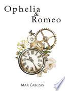 Ophelia & Romeo