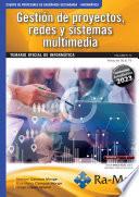 Oposiciones Cuerpo de Profesores de Enseñanza Secundaria. Informática. Vol. IV. Gestión de proyectos, redes y sistemas multimedia