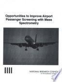 Opportunities to Improve Airport Passenger Screening with Mass Spectrometry
