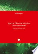 Optical Fiber and Wireless Communications