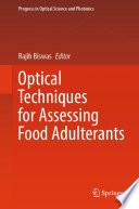 Optical Techniques for Assessing Food Adulterants