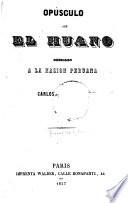 Opusculo sobre el huano dedicado a la nación Peruana