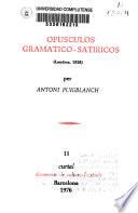 Opúsculos gramático-satíricos