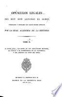 opusculos legales del rey don alfonso el sabio