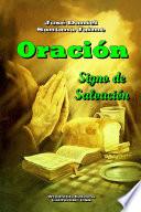 OraciÃ³n, Signo de SalvaciÃ³n