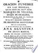 Oración fúnebre en las honras ... de la M. Ana Agustina de Jesús Maria ... en el siglo Ana Agustina de Toledo, Portugal