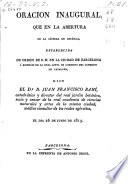 Oración inaugural que en la abertura de la Cátedra de Botánica, establecida de orden de S.M. en la ciudad de Barcelona a espensas de la Real Junta de Gobierno del Comercio de Cataluña, dijo