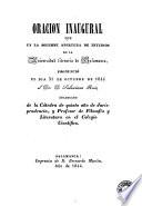 Oracion inaugural que en la solemne apertura de estudios de la Universidad Literaria de Salamanca pronunció el dia 31 de octubre de 1844 el Dr. D. Salustiano Ruiz ...