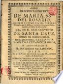 Oración panegyrica de Maria Sña. del Rosario que... en el convento de Sta. Cruz dijo el R. P. Fr. Fco. Sotélo, año 1765