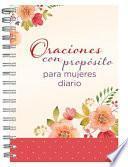 Oraciones Con Proposito Para Mujeres Diario Personal