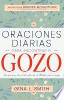 Oraciones diarias para encontrar el gozo