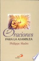 ORACIONES PARA LA ASAMBLEA (PRAYERS FOR THE ASSEMBLY)