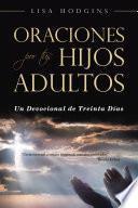 Oraciones Por Tus Hijos Adultos