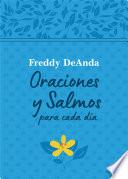 Oraciones y salmos para cada día / Daily Prayers and Psalms
