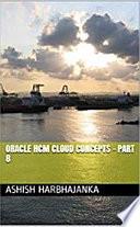 Oracle HCM Cloud Concepts - Part 8