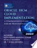 Oracle HCM Cloud Implementation: A Comprehensive Guide for HR Professionals 2025