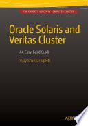 Oracle Solaris and Veritas Cluster : An Easy-build Guide